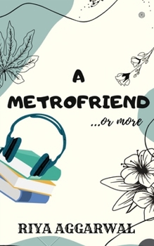 Paperback A Metrofriend: ...or more Book