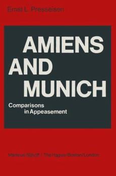Paperback Amiens and Munich: Comparisons in Appeasement Book