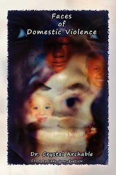 Paperback The Faces of Domestic Violence Book