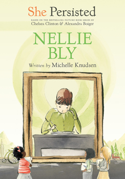 Paperback She Persisted: Nellie Bly Book