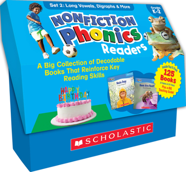 Nonfiction Phonics Readers Set 2: Long Vowels, Digraphs & More (Multiple-Copy Set): A Big Collection of Decodable Readers That Reinforce Long Vowels &