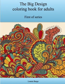 Paperback The First Big Design coloring book for adults Book