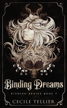 Paperback Binding Dreams: Binding Series: 1 Book