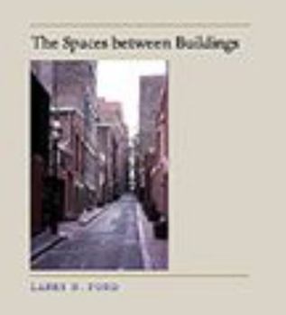 Paperback The Spaces Between Buildings Book