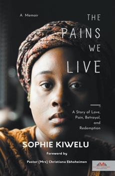 Paperback The Pains We Live Book