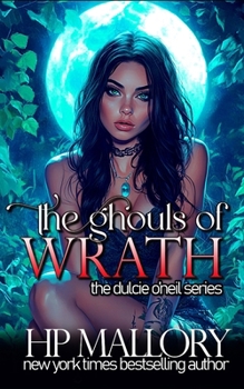 Ghouls Rush In: A Paranormal Women's Fiction Novel - Book #12 of the Dulcie O'Neil