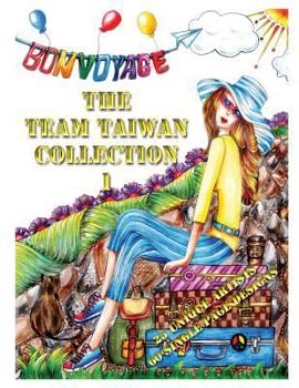 Paperback The Team Taiwan Collection 1: Adult Coloring book 25 Artists 60 Designs Book