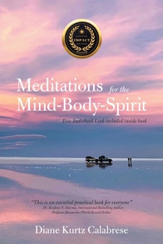 Paperback Meditations for the Mind-Body-Spirit: Audio Book Link included- Book