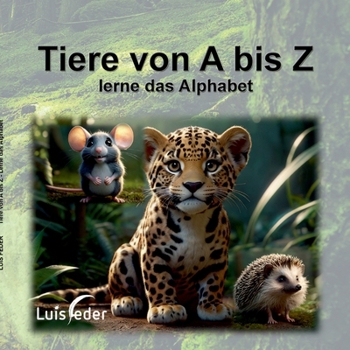 Paperback Tiere von A bis Z: Lerne das Alphabet [German] Book