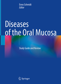Hardcover Diseases of the Oral Mucosa: Study Guide and Review Book