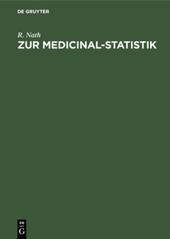 Hardcover Zur Medicinal-Statistik: Die Geburts- Und Sterblichkeitsverhältnisse Des Kreises Oberbarnim Pro 1876 [German] Book