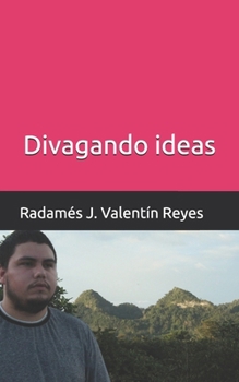 Paperback Divagando ideas [Spanish] Book