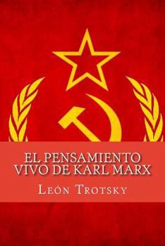 Paperback El Pensamiento Vivo de Karl Marx (Spanish Edition) [Spanish] Book