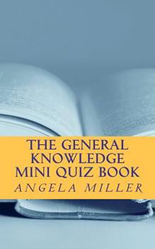 Paperback The general knowledge mini quiz book