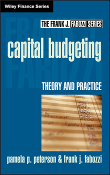 Hardcover Capital Budgeting: Theory and Practice Book