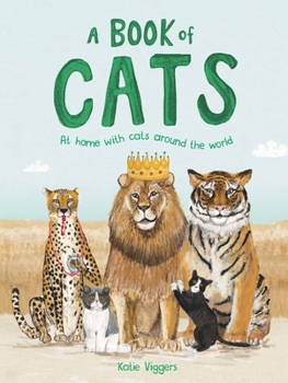 Hardcover A Book of Cats: At Home with Cats Around the World Book