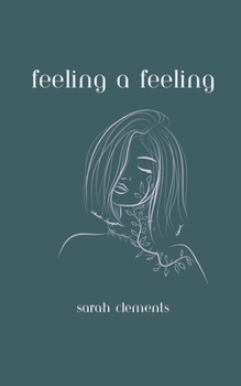 Paperback Feeling a Feeling: Second Edition Book