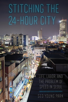 Paperback Stitching the 24-Hour City Book