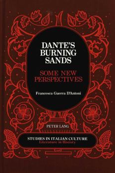 Hardcover Dante's Burning Sands: Some New Perspectives Book
