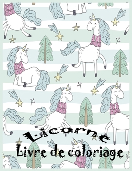 Paperback Licorne Livre de coloriage: Nice Réserver pour les enfants de 4-8: Un Fun Cahier d'exercices Kid jeu pour l'apprentissage, à colorier. Book