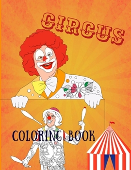 Paperback Circus Coloring Book: Adult Coloring Fun, Stress Relief Relaxation and Escape Book