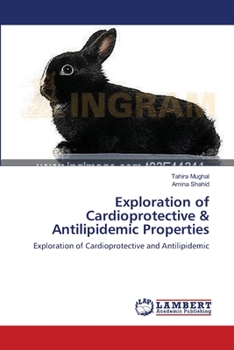 Paperback Exploration of Cardioprotective & Antilipidemic Properties Book