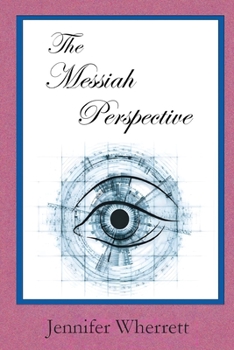 Paperback The Messiah Perspective Book