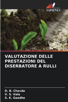Paperback Valutazione Delle Prestazioni del Diserbatore a Rulli [Italian] Book