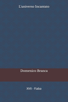 L'universo Incantato (Serie - Il passero e la fata) (Italian Edition)
