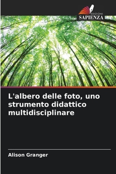 Paperback L'albero delle foto, uno strumento didattico multidisciplinare [Italian] Book