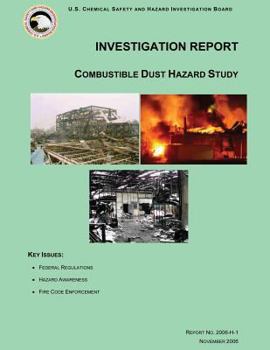 Paperback Investigation Report: Combustible Dust Hazard Study Book