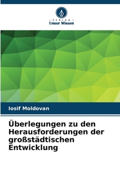 Paperback Überlegungen zu den Herausforderungen der großstädtischen Entwicklung [German] Book