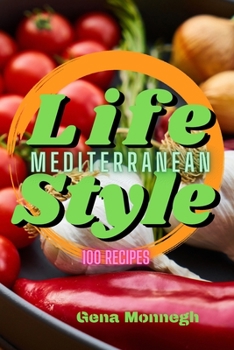 Paperback Mediterranean Life Style 100 Recipes Book