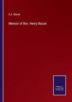 Paperback Memoir of Rev. Henry Bacon Book
