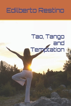 Paperback Tao, Tango and Temptation Book