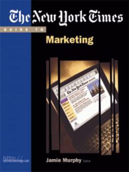 Paperback The New York Times Guide to Marketing Book