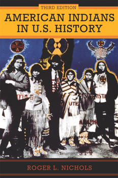 Paperback American Indians in U.S. History: Third Edition Volume 248 Book