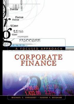 Hardcover Corporate Finance: A Focused Approach Book