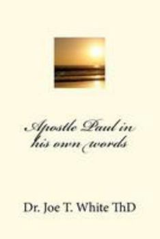 Paperback Apostle Paul in his own words Book