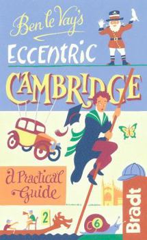 Hardcover Ben Le Vay's Eccentric Cambridge Book