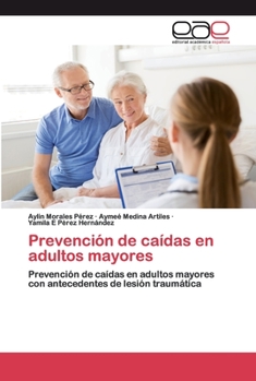 Paperback Prevención de caídas en adultos mayores [Spanish] Book