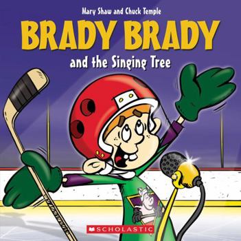 Brady Brady And the Singing Tree - Book  of the Brady Brady