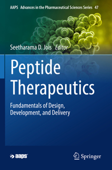 Paperback Peptide Therapeutics: Fundamentals of Design, Development, and Delivery Book
