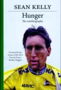 Hardcover Hunger: Sean Kelly: The Autobiography Book