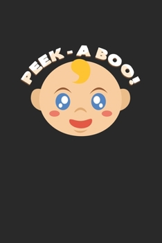 Paperback Peek a boo!: 6x9 Pregnancy - lined - ruled paper - notebook - notes Book