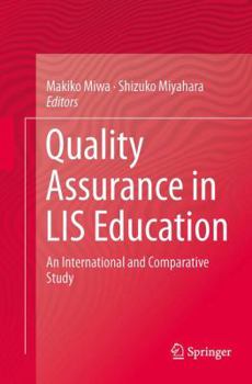 Paperback Quality Assurance in Lis Education: An International and Comparative Study Book