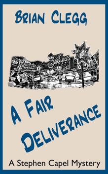A Fair Deliverance: A Stephen Capel Mystery