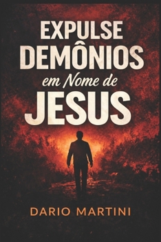 Paperback Expulsai Demônios: No Nome de Jesus [Portuguese] Book