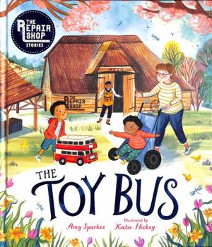 Hardcover The Repair Shop Stories: The Toy Bus Book