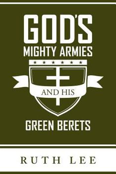 Paperback Gods Mighty Armies and His Green Berets Book
